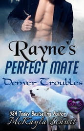 Rayne s Perfect Mate