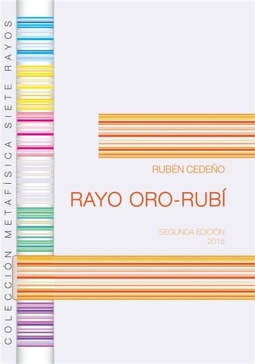 Rayo Oro Rubí - Fernando Candiotto - Rubén Cedeño