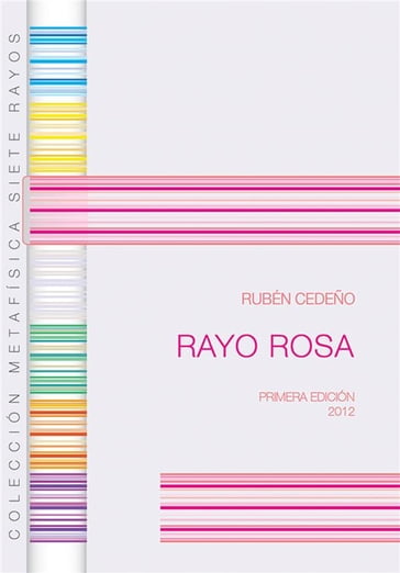 Rayo Rosa - Fernando Candiotto - Rubén Cedeño
