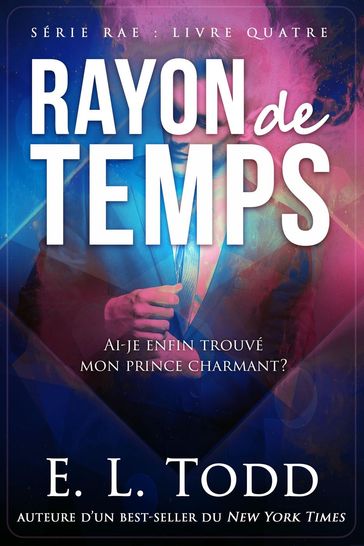 Rayon de temps - E. L. Todd