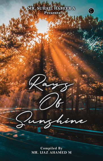 Rays of Sunshine - Mr.Ijaz Ahmed