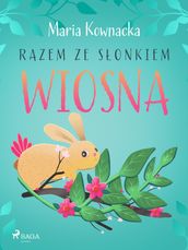 Razem ze sonkiem. Wiosna