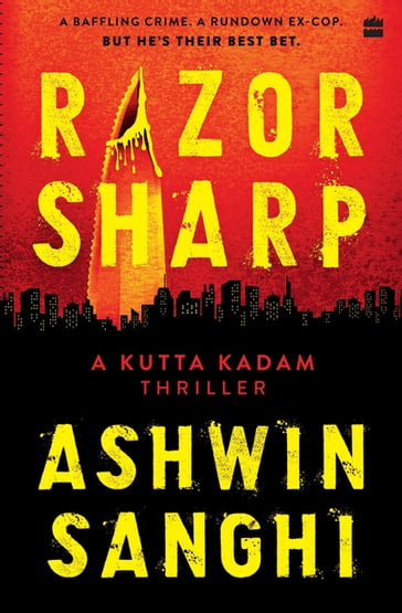 Razor Sharp - A Kutta Kadam Thriller - ASHWIN SANGHI