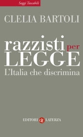 Razzisti per legge