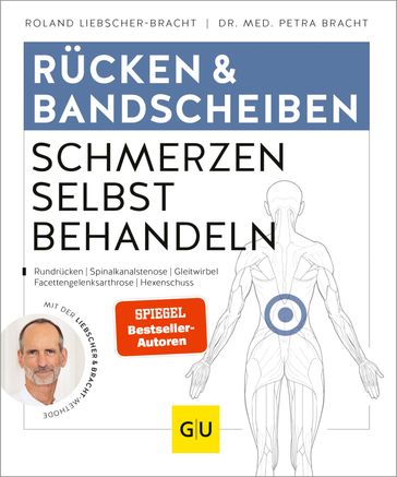 Rücken & Bandscheiben Schmerzen selbst behandeln - Roland Liebscher-Bracht - Dr. med. Petra Bracht