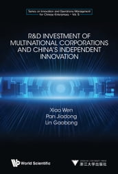 R&d Investment Of Multinational Corporations And China s Independent Innovation