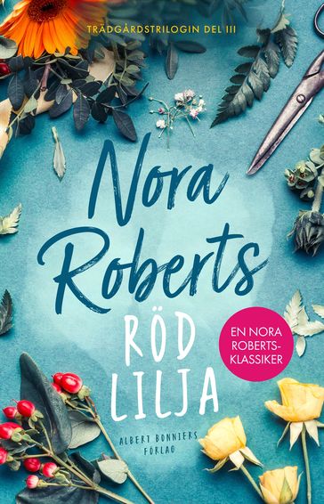 Röd lilja - Nora Roberts