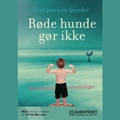 Røde hunde gør ikke