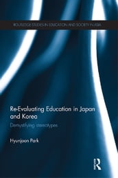 Re-Evaluating Education in Japan and Korea