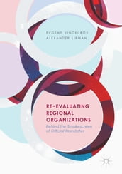 Re-Evaluating Regional Organizations