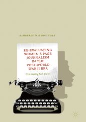 Re-Evaluating Women s Page Journalism in the Post-World War II Era