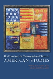 Re-Framing the Transnational Turn in American Studies