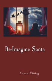 Re-Imagine Santa