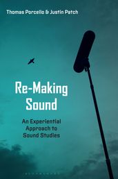 Re-Making Sound