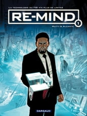 Re-Mind - tome 1