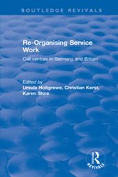 Re-organising Service Work