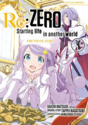 Re: zero. Starting life in another world. Truth of zero. Vol. 4