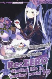 Re: zero. Starting life in another world. Vol. 10