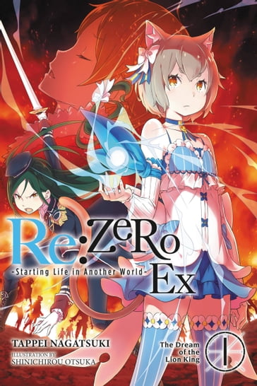 Re:ZERO -Starting Life in Another World- Ex, Vol. 1 (light novel) - Shinichirou Otsuka - Tappei Nagatsuki