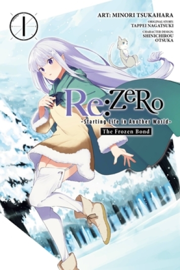 Re:ZERO: The Frozen Bond, Vol. 1 - Tappei Nagatsuki