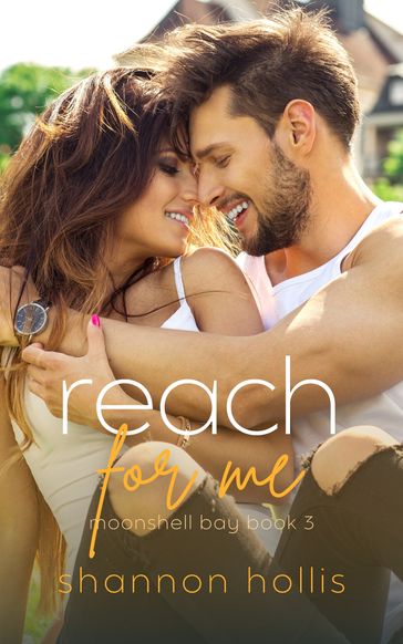 Reach For Me - Shannon Hollis