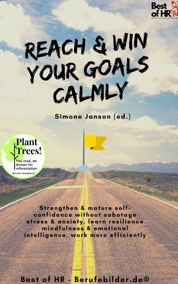 Reach & Win your Goals Calmly - Simone Janson