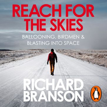 Reach for the Skies - Richard Branson