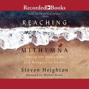 Reaching Mithymna - Steven Heighton