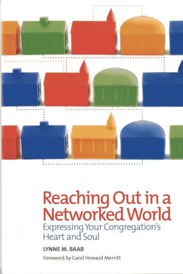 Reaching Out in a Networked World - Lynne M. Baab