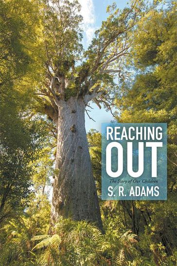 Reaching Out - S. R. Adams