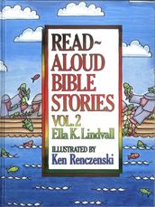 Read Aloud Bible Stories Volume 2
