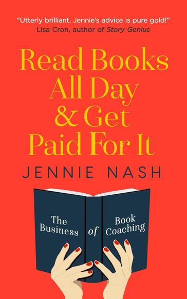 Read Books All Day and Get Paid For It - Jennie Nash