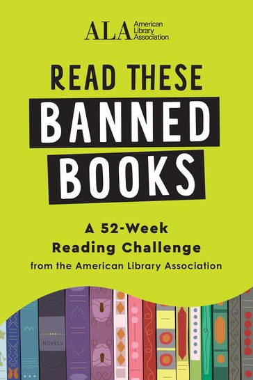 Read These Banned Books - American Library Association (ALA)