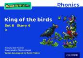 Read Write Inc. Phonics: King of the Birds (Blue Set 6 Storybook 4)