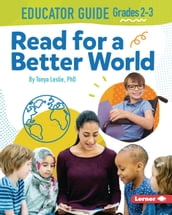 Read for a Better World  Educator Guide Grades 2-3