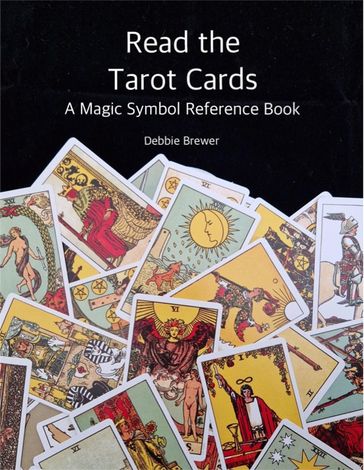 Read the Tarot Cards - Debbie Brewer