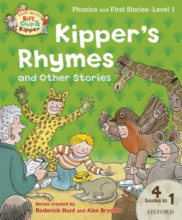 Read with Biff, Chip and Kipper Phonics & First Stories: Level 1: Kipper's Rhymes and Other Stories - Annemarie Young - Roderick Hunt
