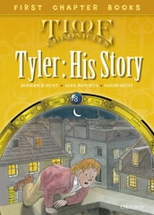 Read with Biff, Chip and Kipper Time Chronicles: First Chapter Books: Tyler: His Story
