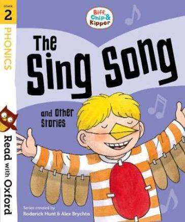 Read with Oxford: Stage 2: Biff, Chip and Kipper: The Sing Song and Other Stories - Roderick Hunt - Cynthia Rider