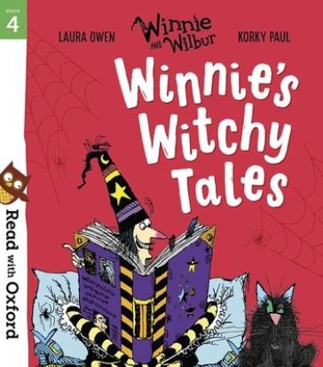 Read with Oxford: Stage 4: Winnie and Wilbur: Winnie's Witchy Tales - Laura Owen