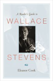 A Reader s Guide to Wallace Stevens
