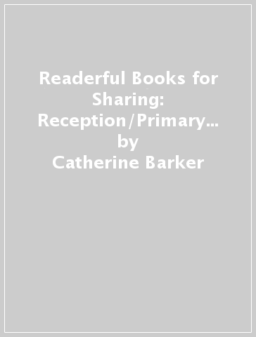 Readerful Books for Sharing: Reception/Primary 1: Wiggle Wonderful: Poems to Share - Catherine Barker