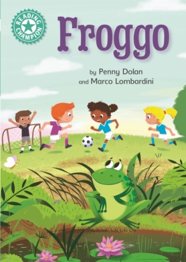 Reading Champion: Froggo - Penny Dolan