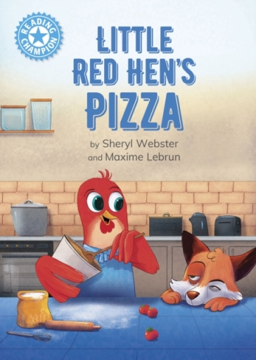 Reading Champion: Little Red Hen's Pizza - Sheryl Webster