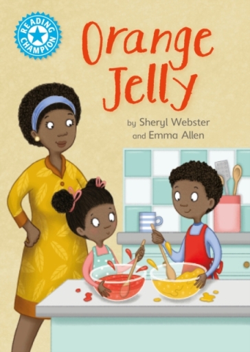 Reading Champion: Orange Jelly - Sheryl Webster