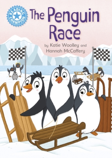 Reading Champion: The Penguin Race - Katie Woolley