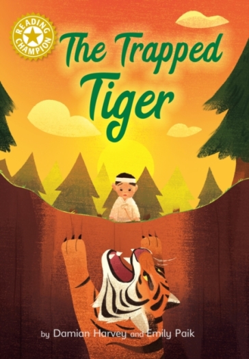 Reading Champion: The Trapped Tiger - Damian Harvey