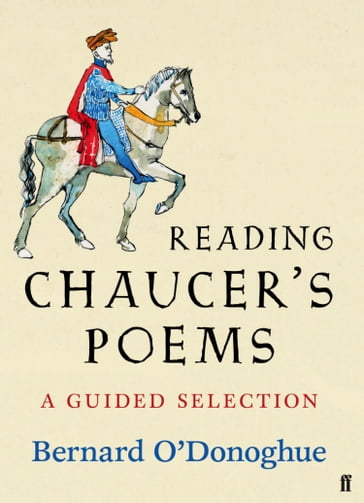 Reading Chaucer's Poems - Bernard O