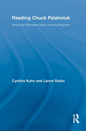 Reading Chuck Palahniuk - Cynthia Kuhn - Lance Rubin