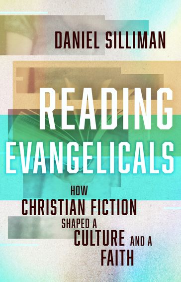 Reading Evangelicals - Daniel Silliman